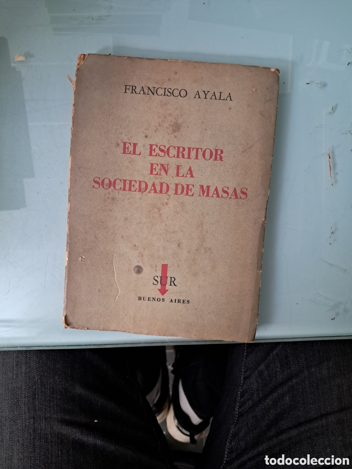 Libros: Francisco Ayala, El.escritor en la.sociedad de masas, Ed Sur - Foto 1