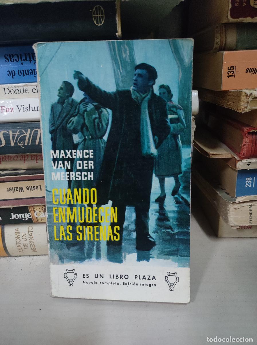 Libros: Cuando enmudecen las sirenas - Meersch, Maxence van der - Foto 1