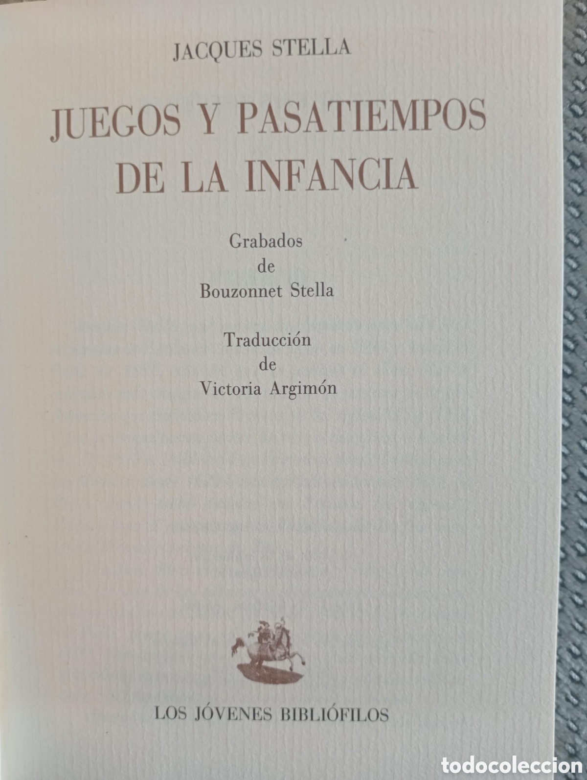 Libros: JUEGOS Y PASATIEMPOS DE LA INFANCIA / JACQUES STELLA - Foto 3