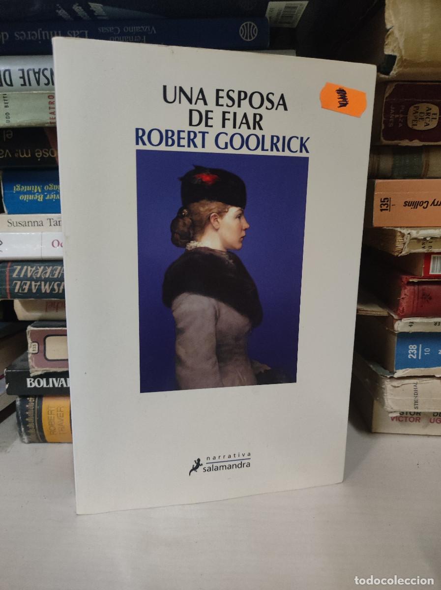 Libros: UNA ESPOSA DE FIAR ROBERT GOOLRICK - Foto 1