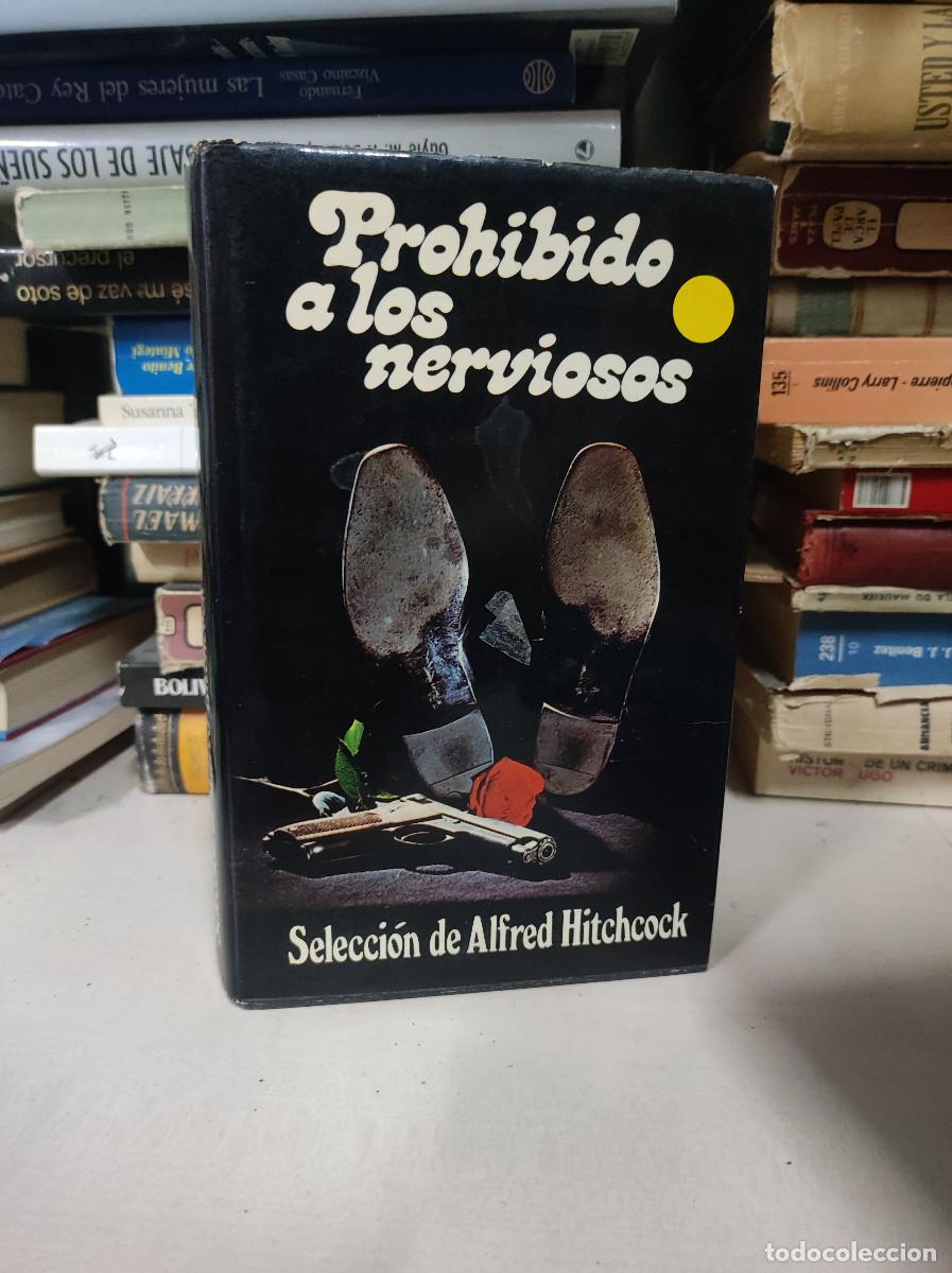 Libros: PROHIBIDO A LOS NERVIOSOS ALFRED HITCHCOCK - Foto 1