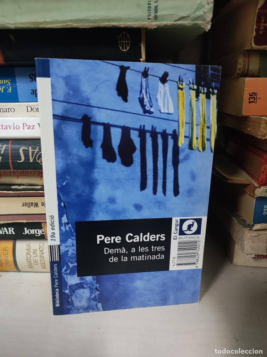 Libros: DEMA, A LES TRES DE LA MATINADA PERE CALDERS - Foto 1