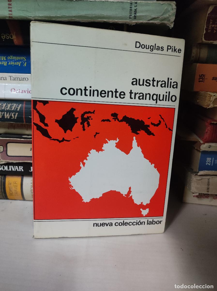 Libros: Australia continente tranquilo - Douglas Pike - Foto 1