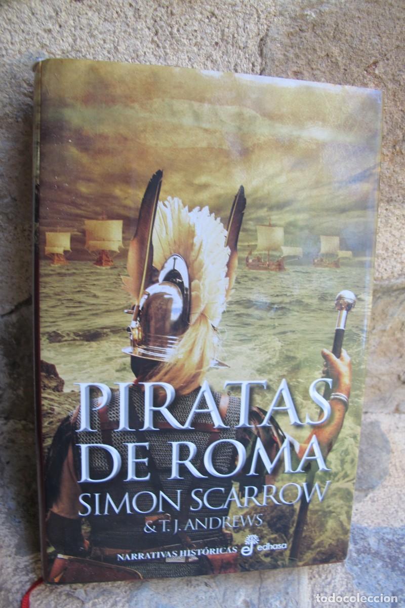 Libros: PIRATAS DE ROMA. SIMON SCARROW & T. J. ANDREWS. EDHASA - Foto 1