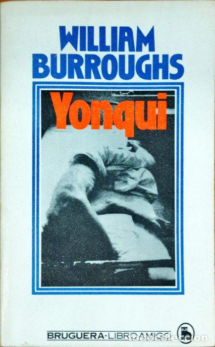 Libros: Yonqui - BURROUGHS,WILLIAM - Foto 1