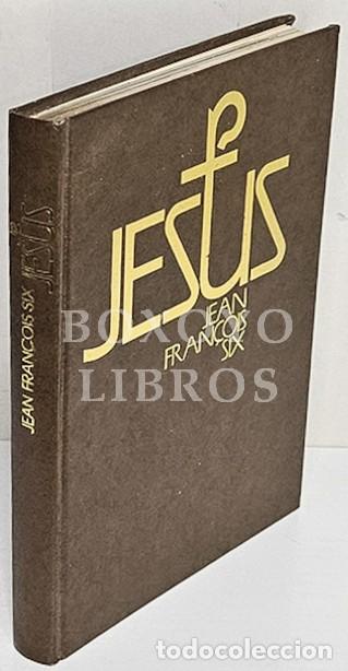 Libros: SIX, Jean Fran&ccedil;ois. Jes&uacute;s - Foto 1