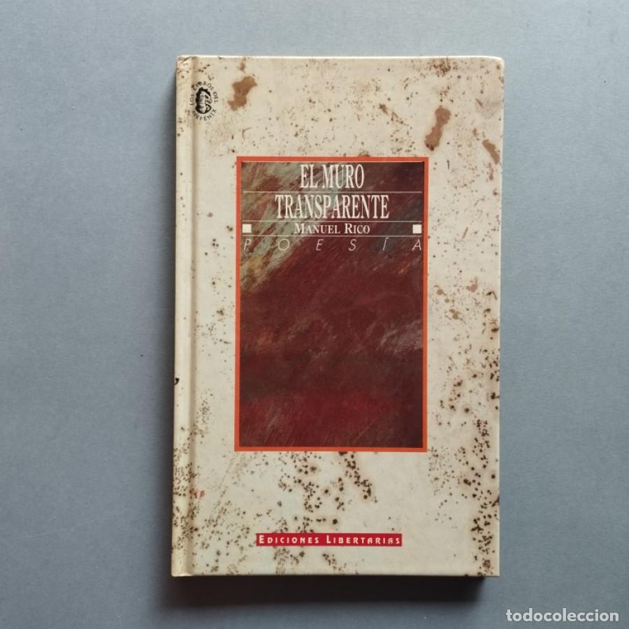 Libros: El Muro Transparente. - Rico, Manuel. - Foto 2