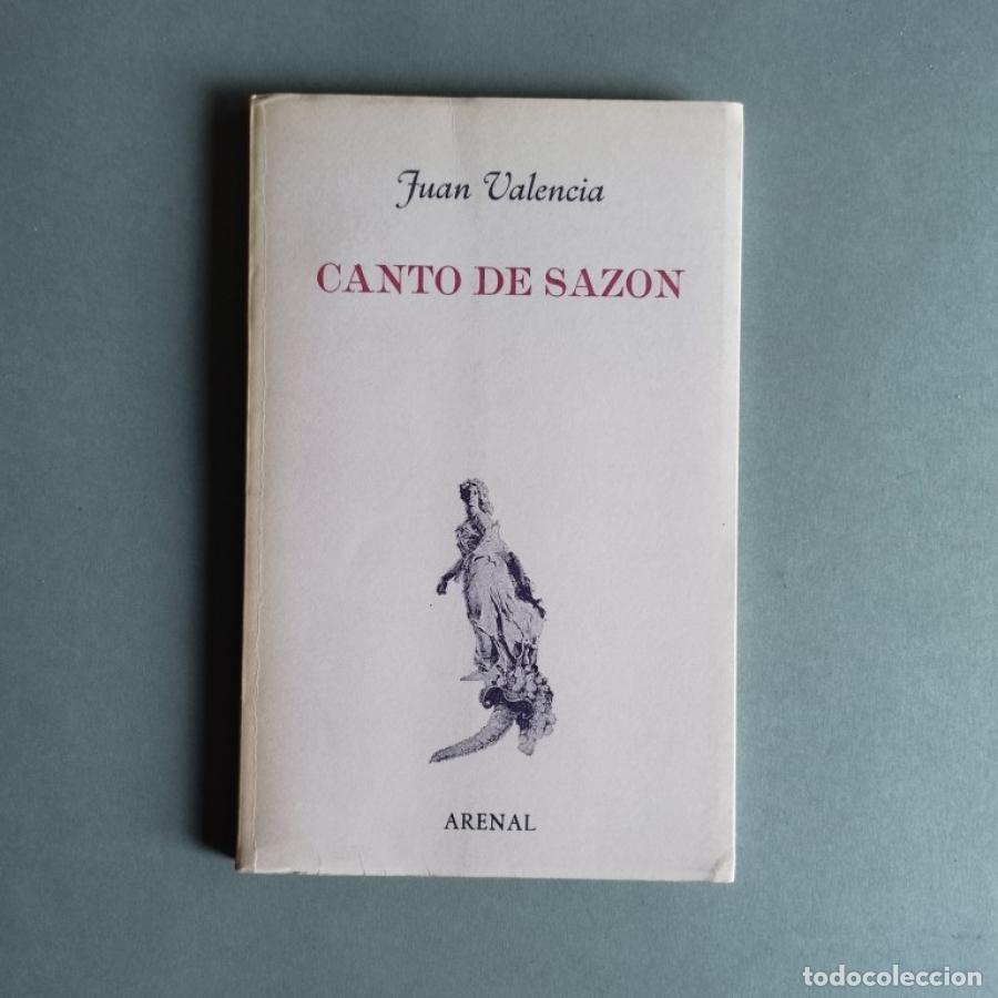 Libros: Canto de Saz&oacute;n. - Valencia, Juan. - Foto 2