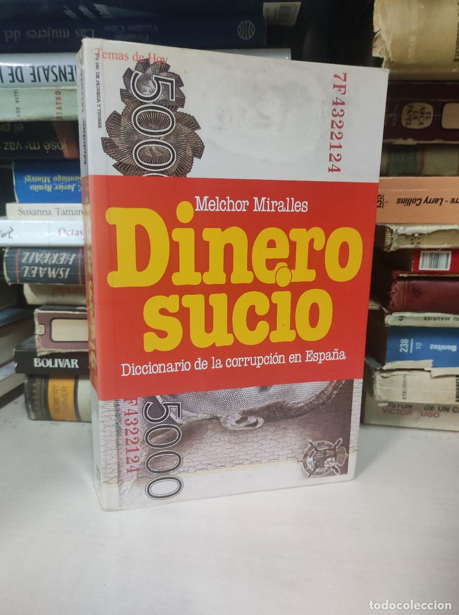 Libros: DINERO SUCIO . MELCHOR MIRALLES - Foto 1