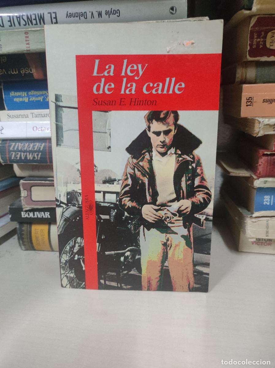 Libros: LA LEY DE LA CALLE SUSAN E. HINTON - Foto 1