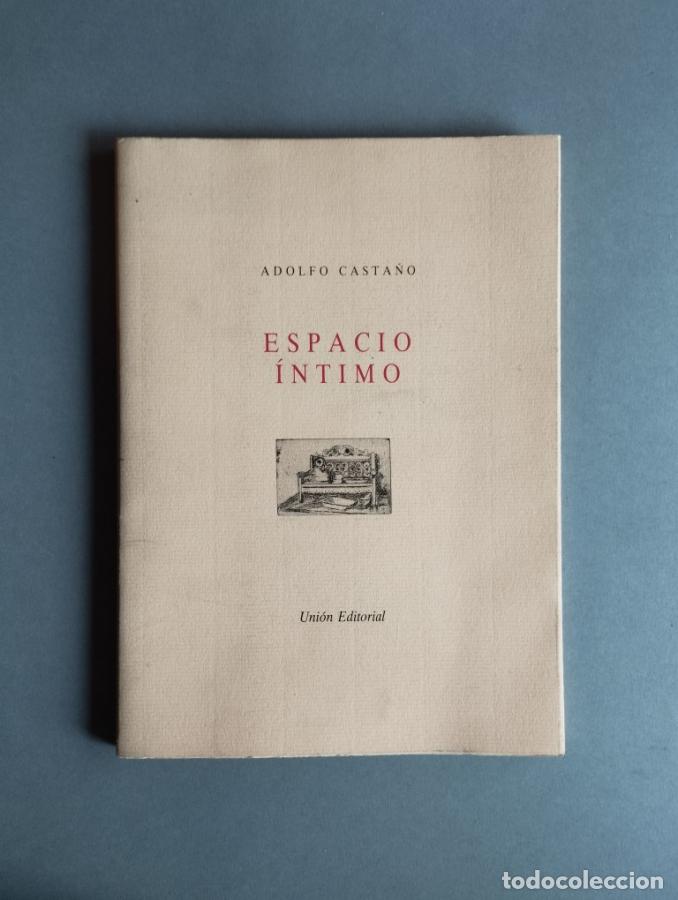 Libros: Espacio Intimo. - Casta&ntilde;o, Adolfo. - Foto 2