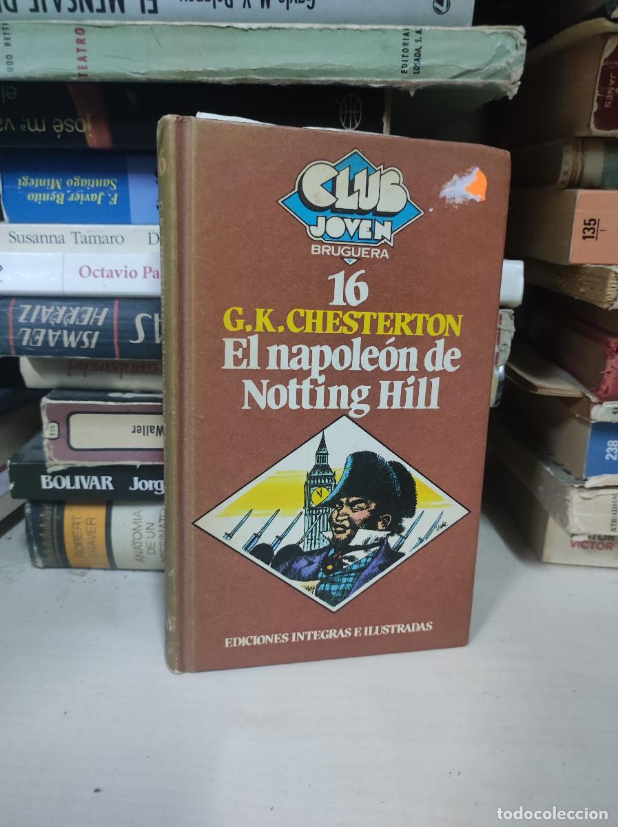 B&uuml;cher: EL NAPOLEON DE NOTTING HILL CHESTERTON
