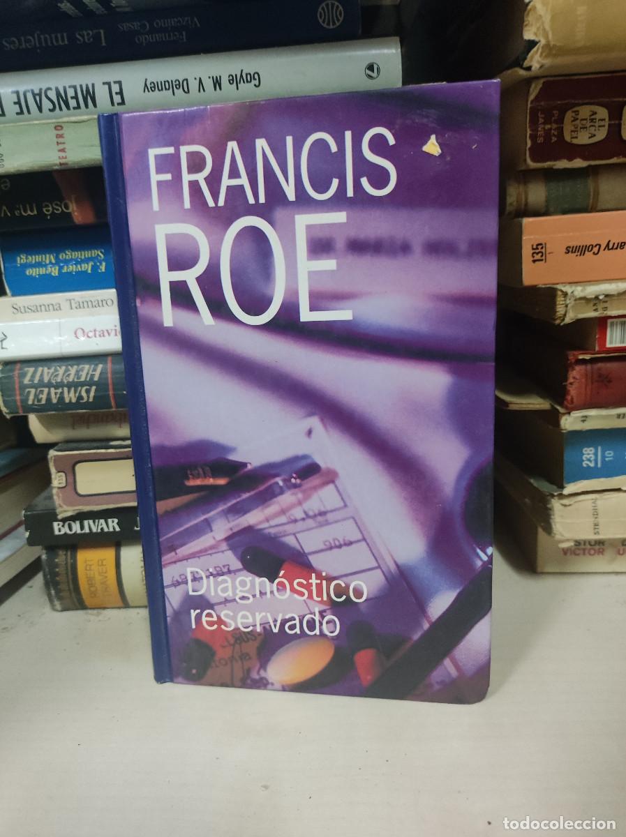 Libros: DIAGNOSTICO RESERVADO - FRANCIS ROE - Foto 1