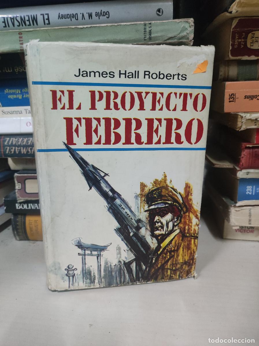 Libros: EL PROYECTO FEBRERO JAMES HALL ROBERTS - Foto 1
