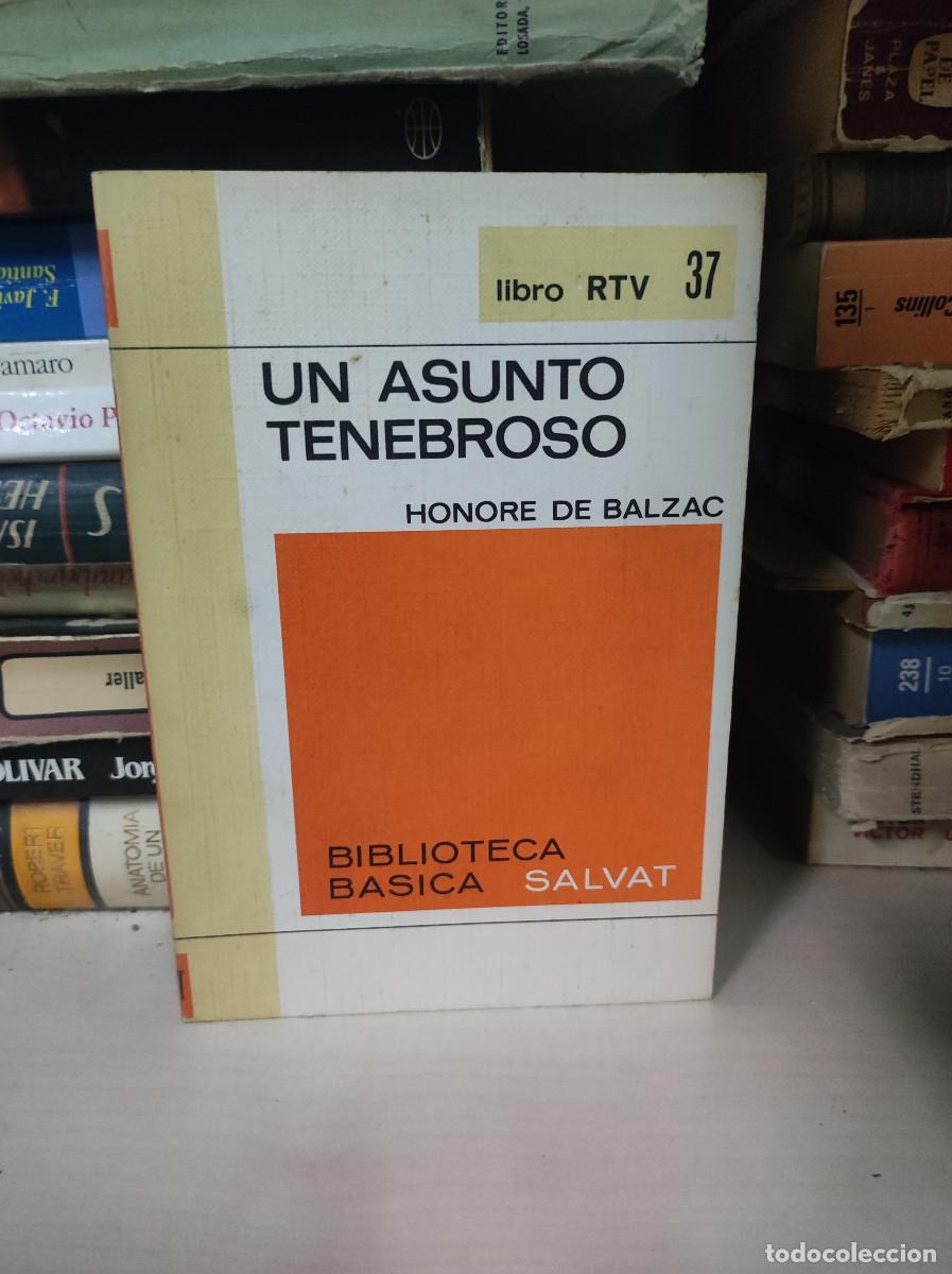 Libros: UN ASUNTO TENEBROSO HONORE DE BALZAC - Foto 1