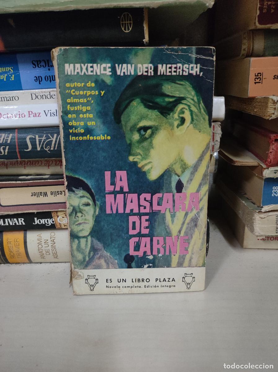 Libros: LA MASCARA DE CARNE MAXENCE VAN DER MEERSCH - Foto 1