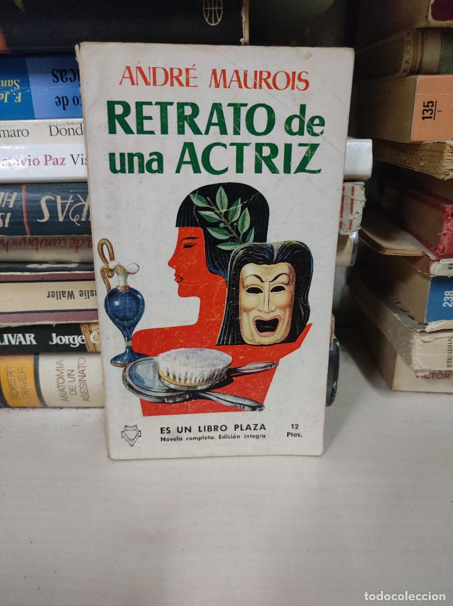 Libros: RETRATO DE UNA ACTRIZ ANDRE MAUROIS - Foto 1