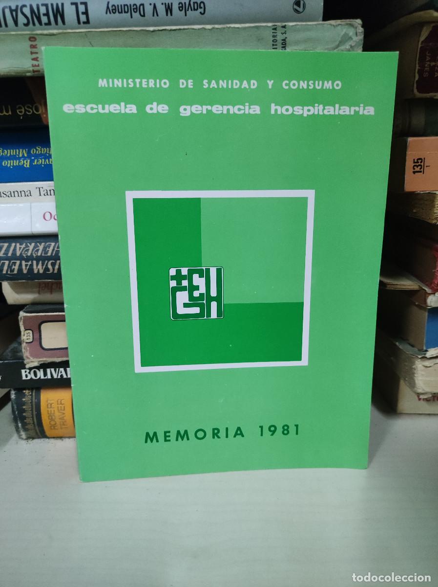 Libros: MEMORIA 1981 ESCUELA DE GERENCIA HOSPITALARIA