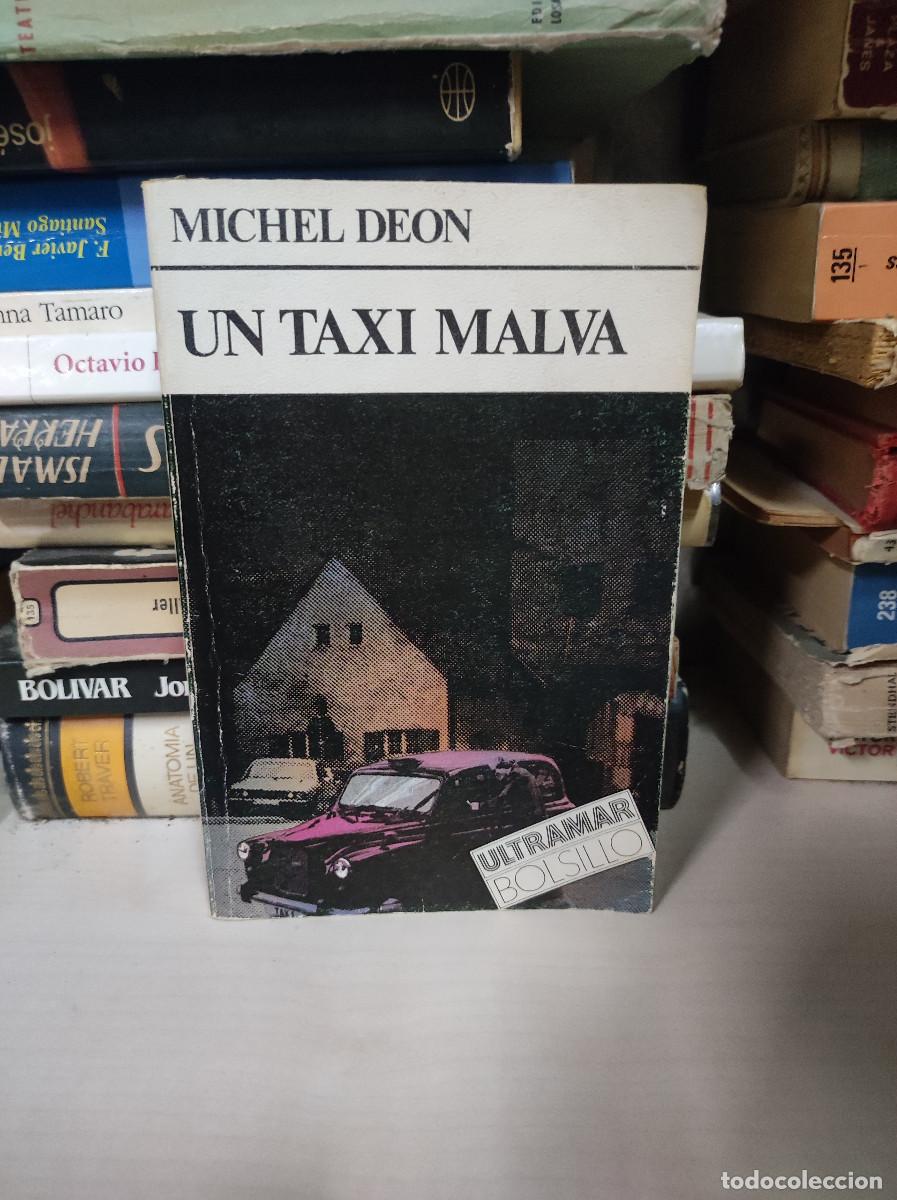 Libros: UN TAXI MALVA - MICHEL DEON - Foto 1