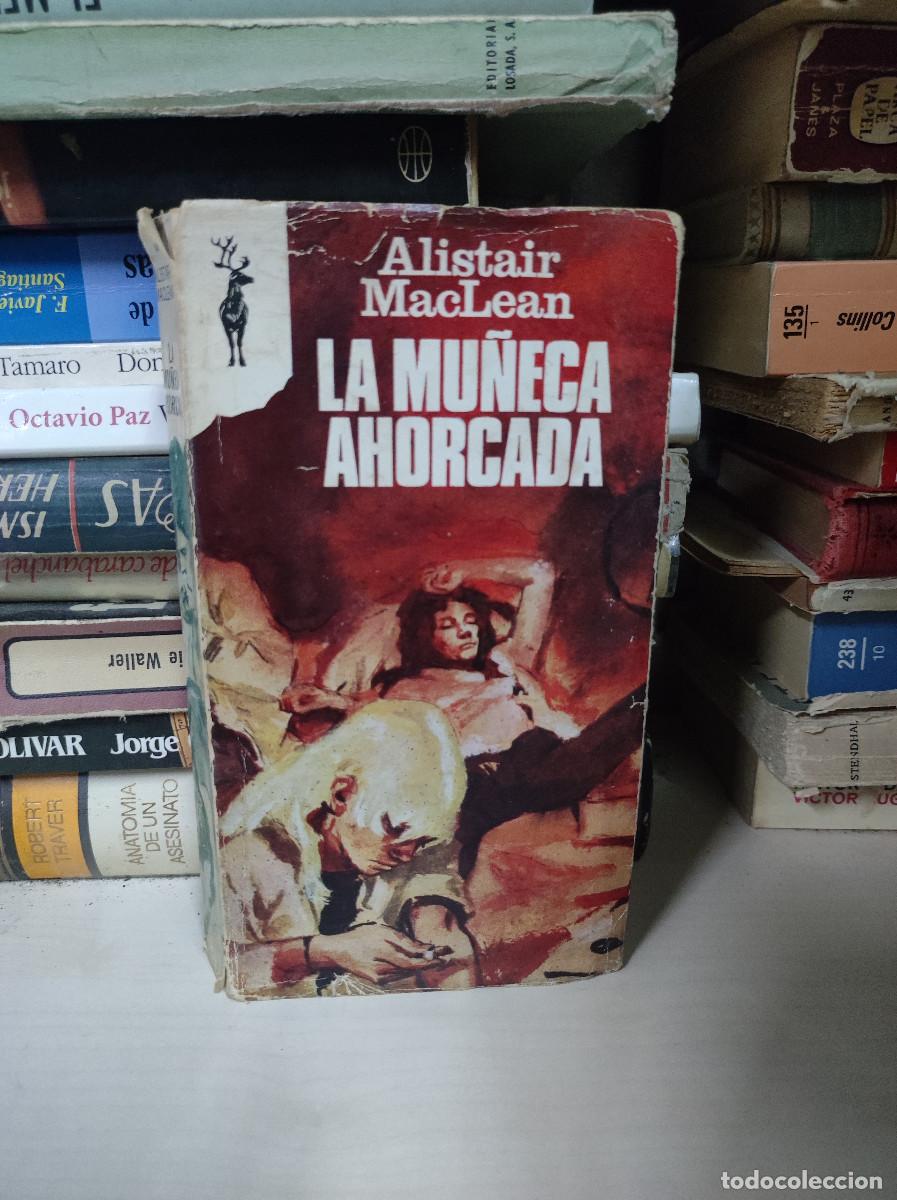 books: LA MU&Ntilde;ECA AHORCADA ALISTAIR MACLEAN