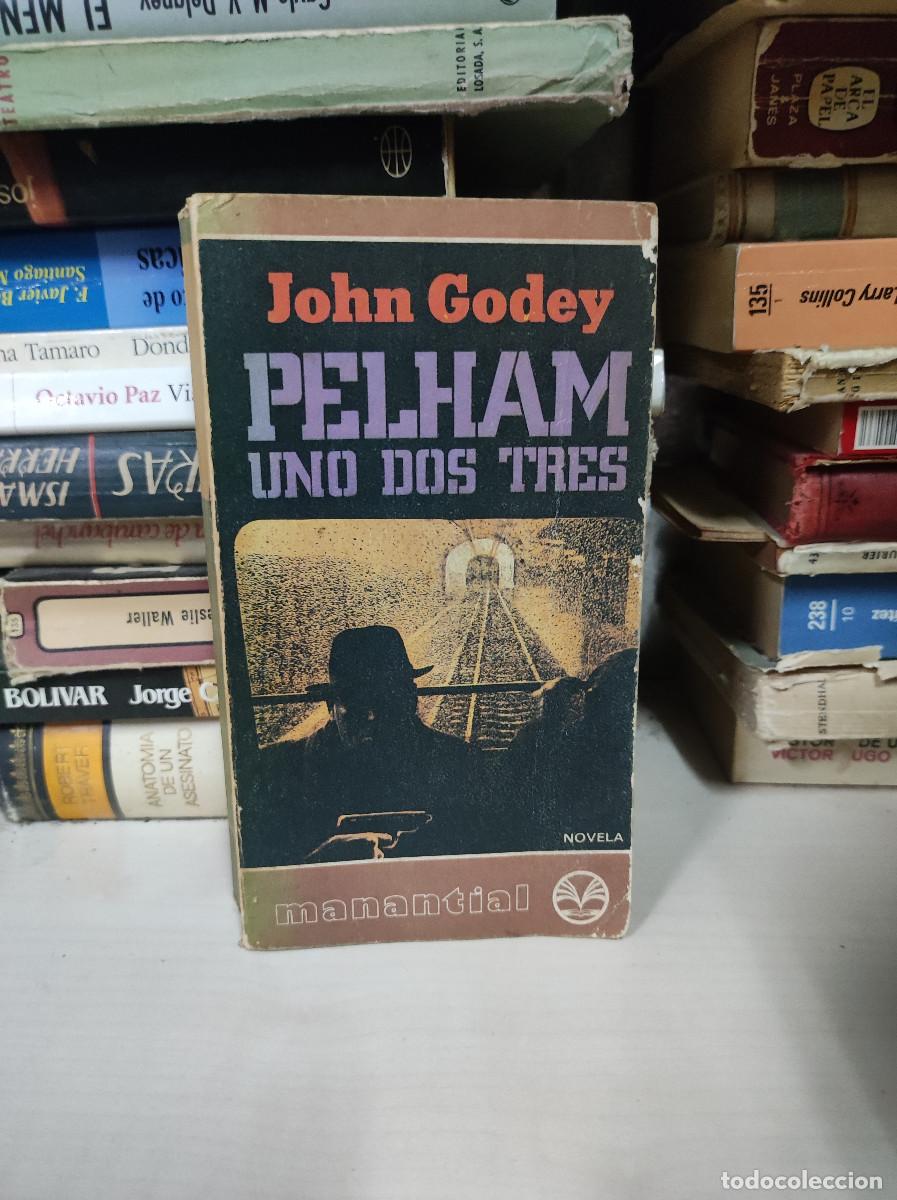 Libros: PELHAM UNO DOS TRES JOHN GODEY - Foto 1
