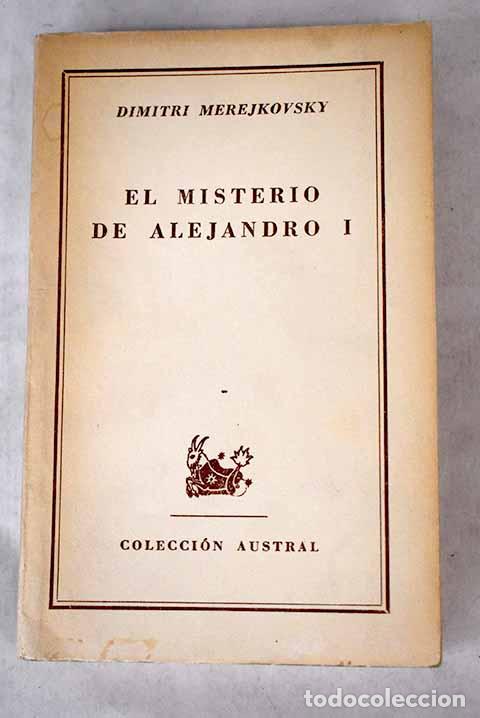 Libros: El misterio de Alejandro I.- Merezhkovski, Dmitri - Foto 1