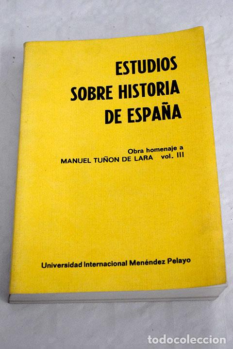 Libros: Estudios de historia de Espa&ntilde;a: homenaje a Manuel Tu&ntilde;on de Lara - Foto 1