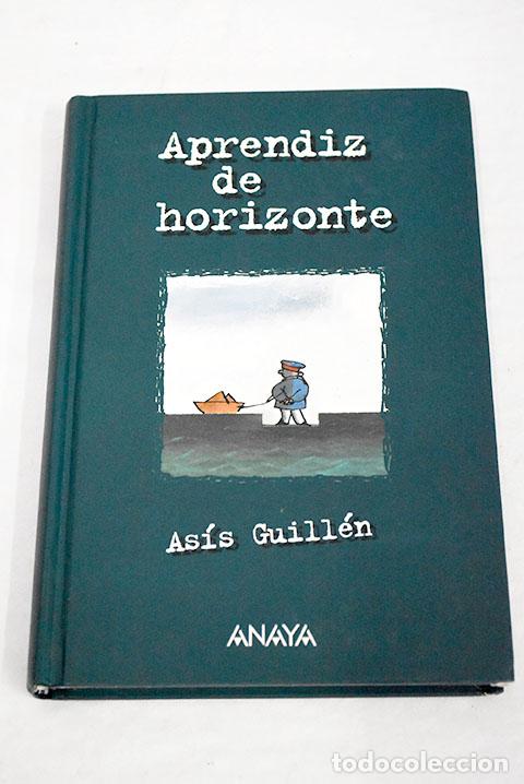 Libros: Aprendiz de horizonte.- Guill&eacute;n, As&iacute;s - Foto 1