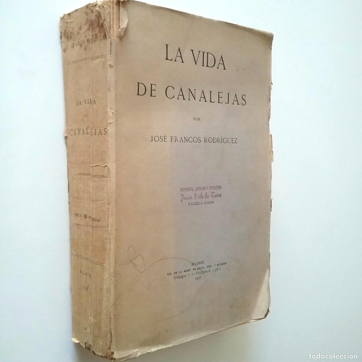 Libros: Jos&eacute; Francos Rodr&iacute;guez - La vida de Canalajas - Foto 1