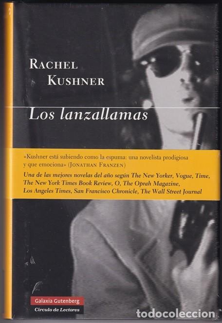 Libros: Los lanzallamas - Rachel Kushner - Foto 1