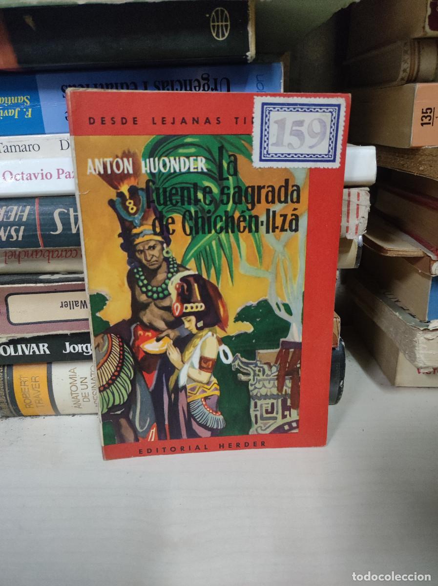 books: LA FUENTE SAGRADA DE CHICH&Eacute;N-ITZ&Aacute;, POR HUONDER, ANTON