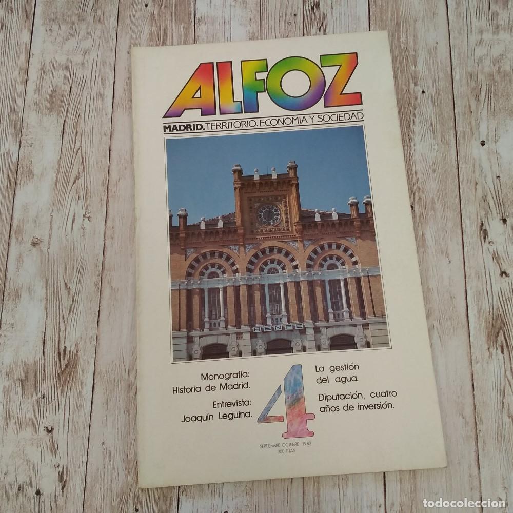 Libri di seconda mano: Alfoz 4, septiembre-octubre de 1983. Mongraf&iacute;a historia de Madrid, entrevista con Joaqu&iacute;n Leguina, L