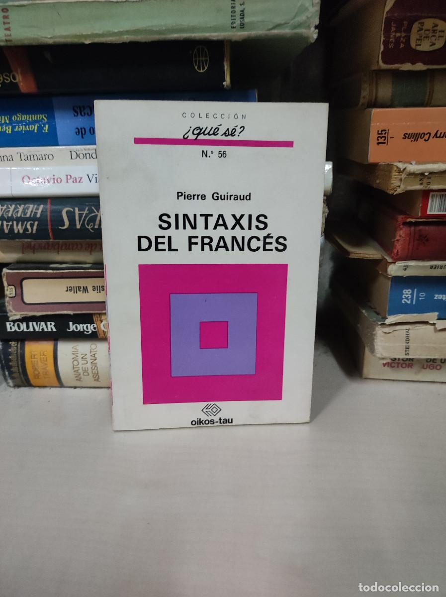 Libros: Sintaxis del franc&eacute;s - Pierre Guiraud - Foto 1