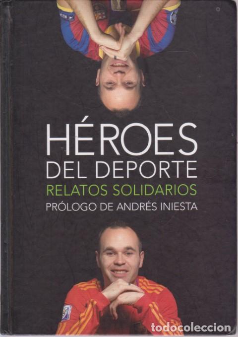 B&uuml;cher: H&Eacute;ROES DEL DEPORTE. RELATOS SOLIDARIOS - VARIOS AUTORES