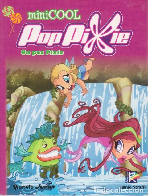 Libros: MINICOOL. POPPIXIE. UN PEZ PIXIE - IGINIO STRAFFI - Foto 1