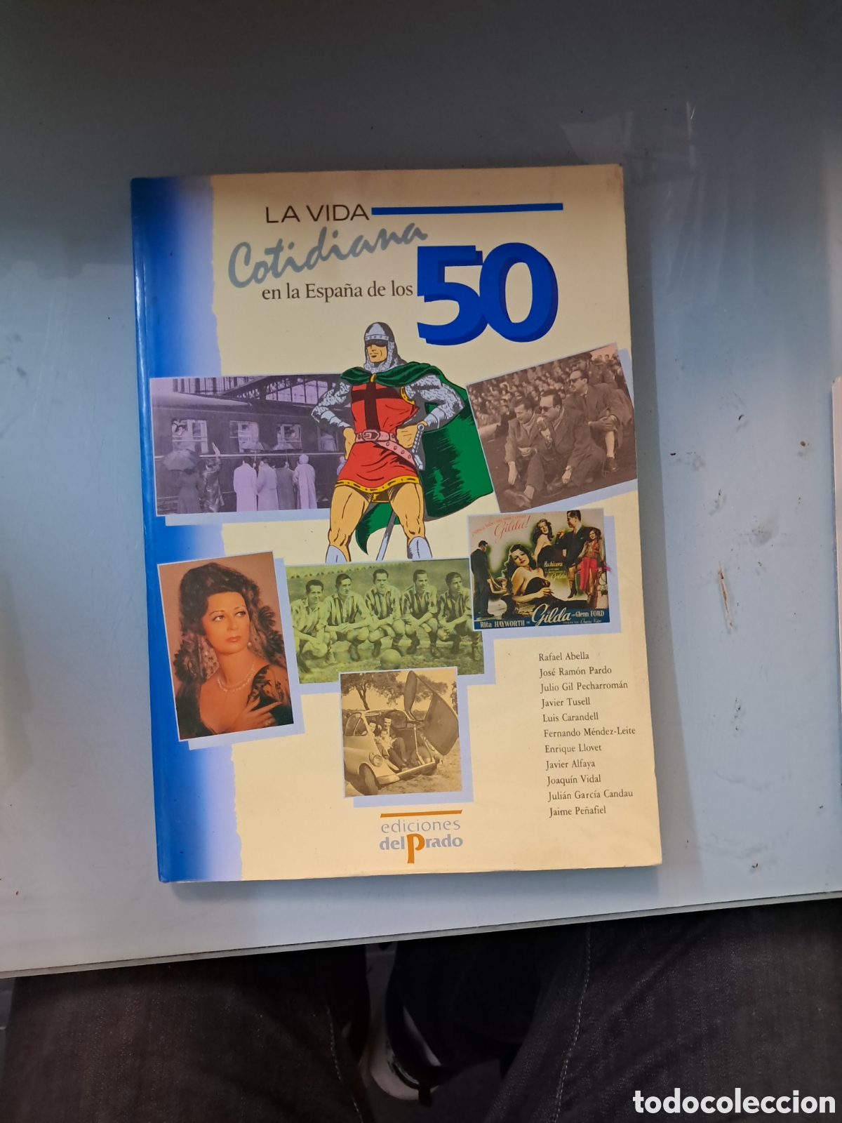 Libros: La vida cotidiana en la Espa&ntilde;a de los 50, Ediciones del Prado - Foto 1