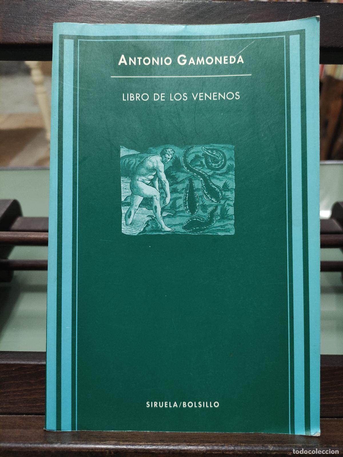 Libros: LIBRO DE LOS VENENOS - ANTONIO GAMONEDA - Foto 1