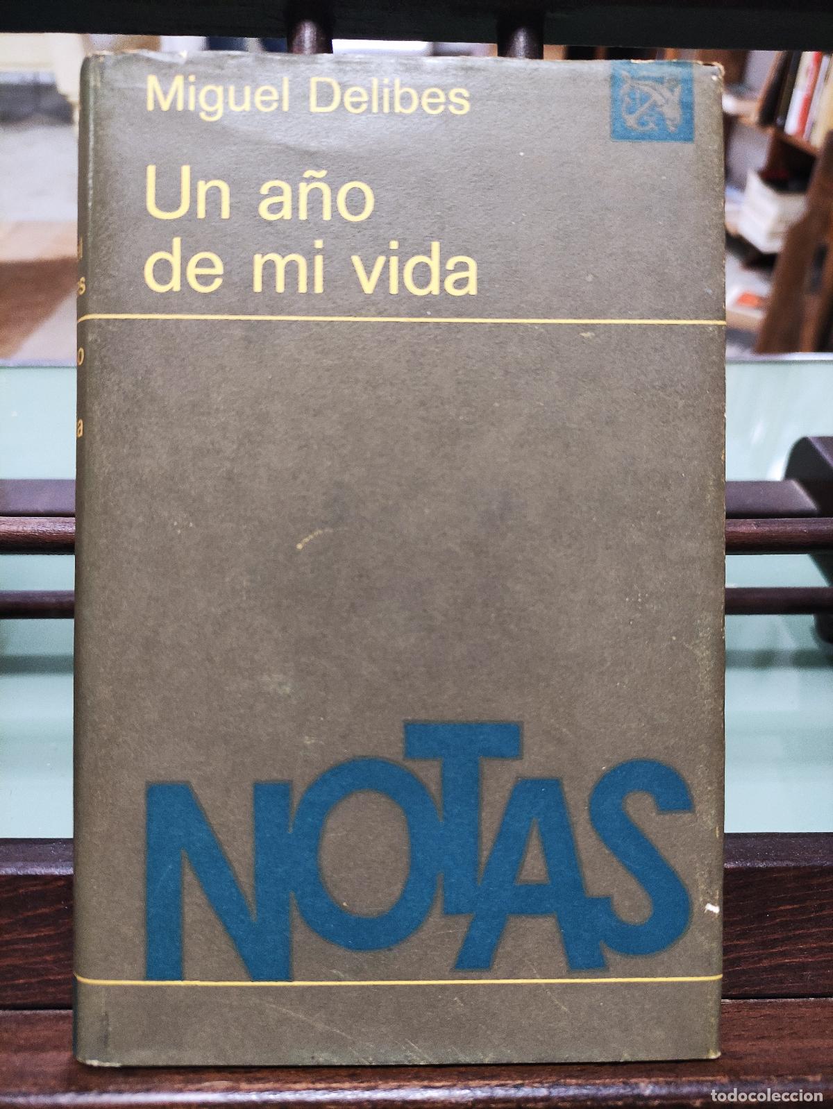 Libros: UN A&Ntilde;O DE MI VIDA - MIGUEL DELIBES - Foto 1