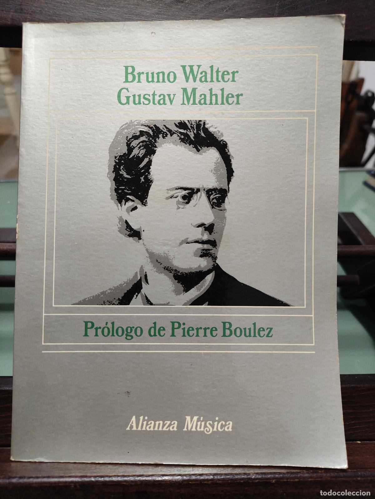 Libros: GUSTAV MAHLER - BRUNO WALTER - Foto 1