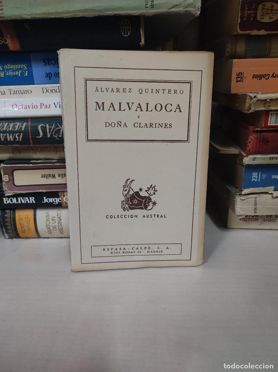 Libros: Malvaloca y Do&ntilde;a Clarines - &Aacute;lvarez Quintero Colecci&oacute;n Austral - Foto 1