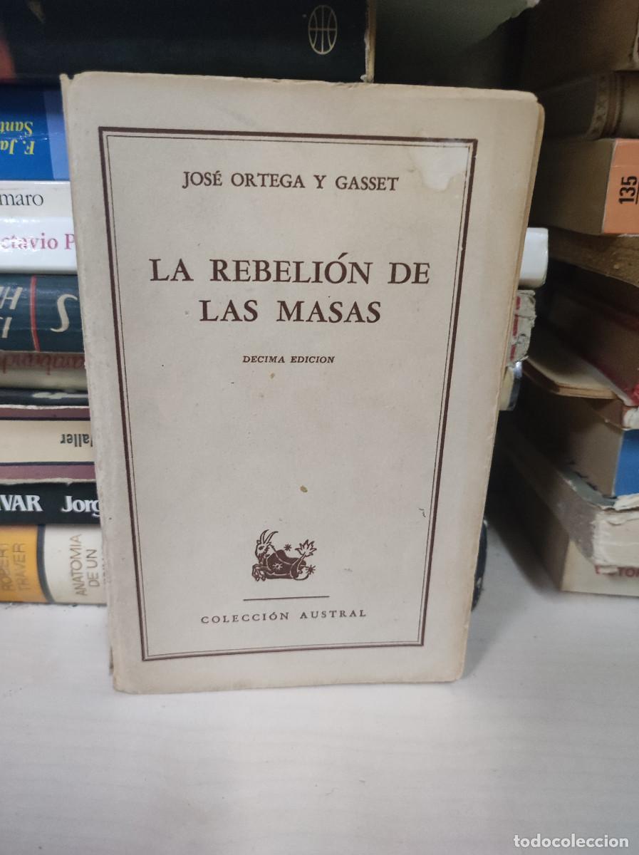 Libros: LA REBELION DE LAS MASAS ORTEGA Y GASSET - Foto 1