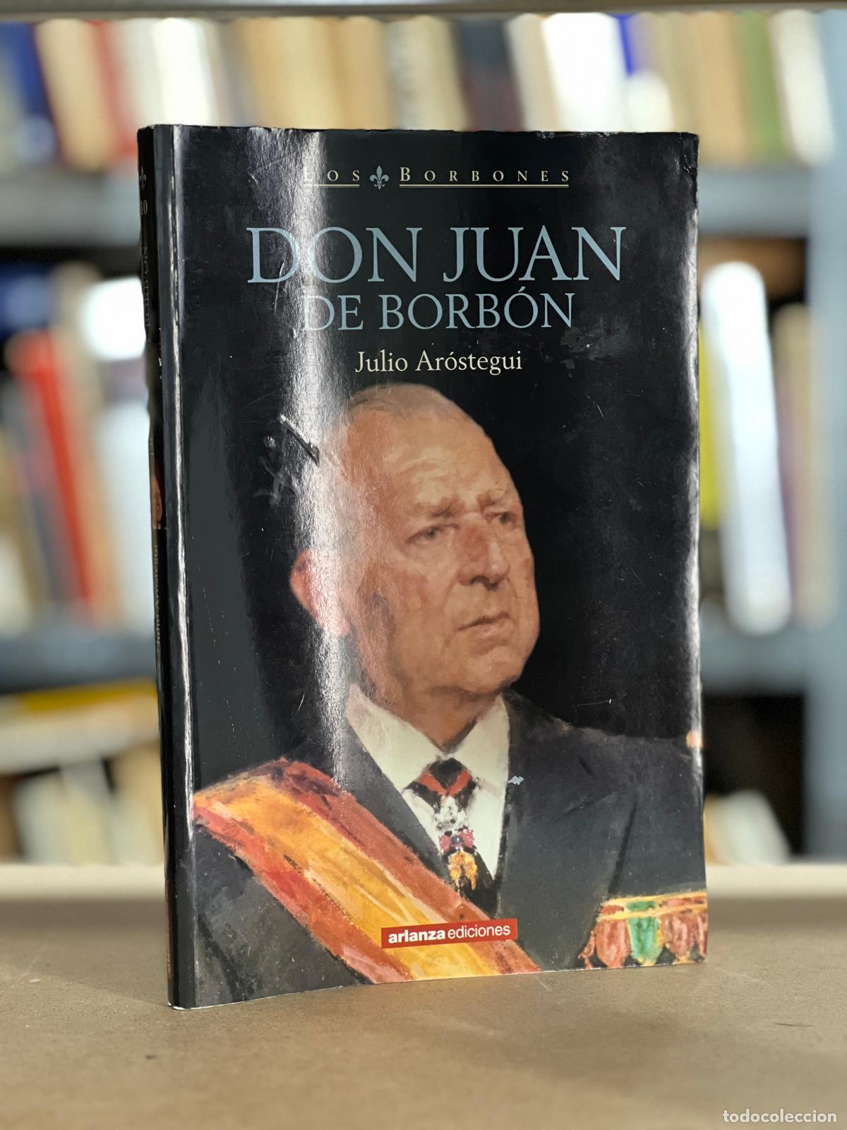 Libros: Don Juan de Borb&oacute;n - Julio Aro?stegui - Foto 1