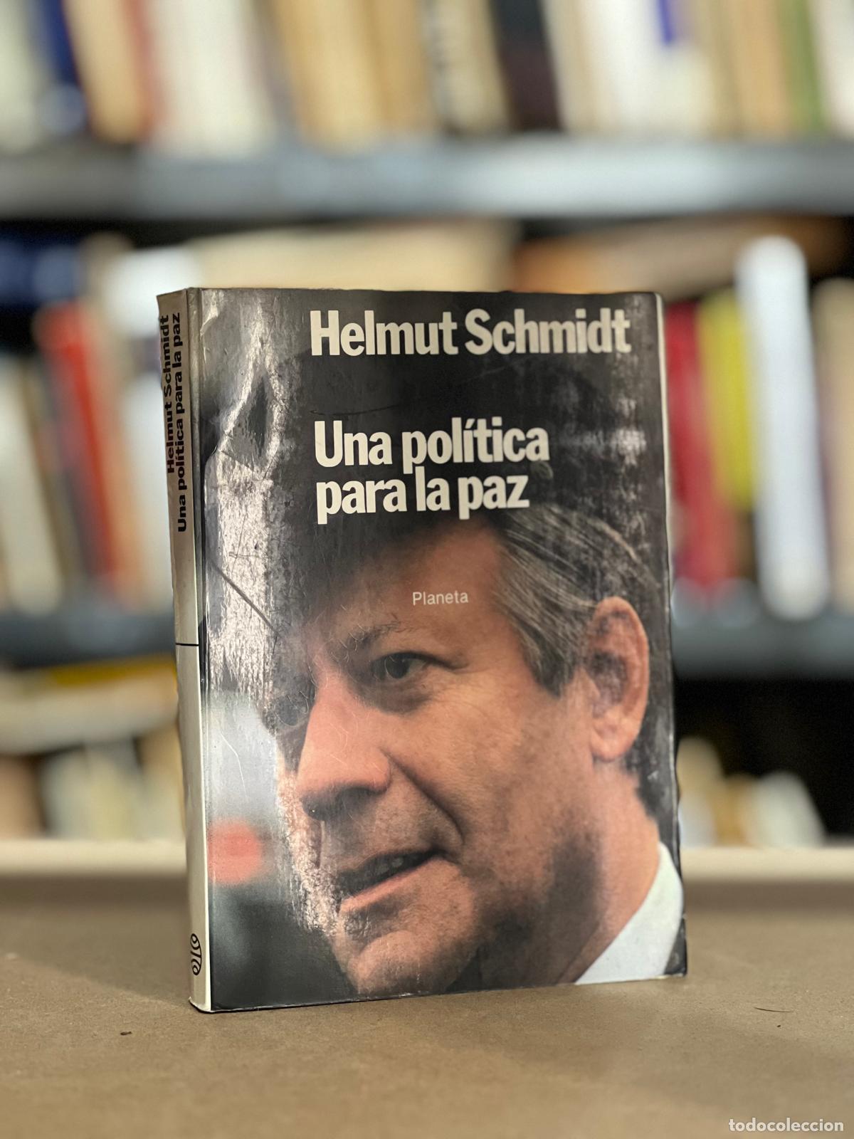 Libros: Una pol&iacute;tica para la paz - Schmidt, Helmut - Foto 1