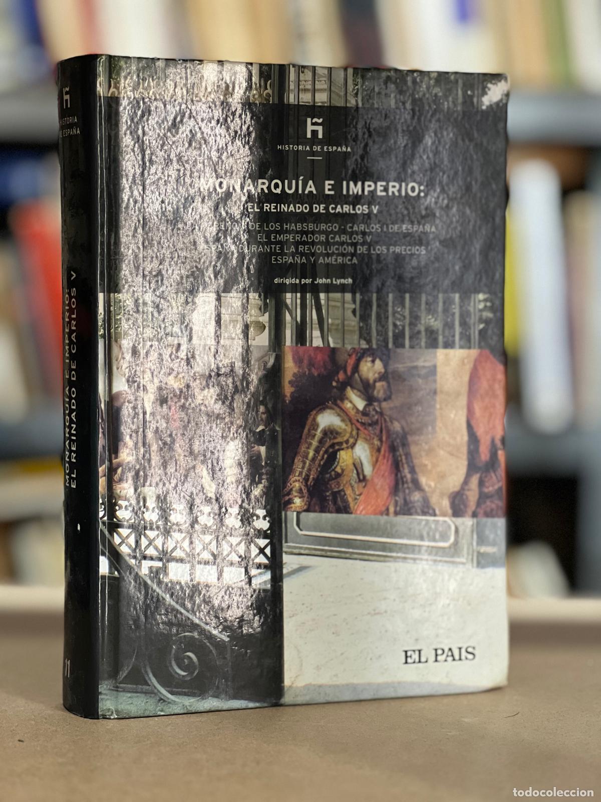 Libros: Monarqu&iacute;a e imperio, El reinado de Carlos V, ed. El Pais - Foto 1
