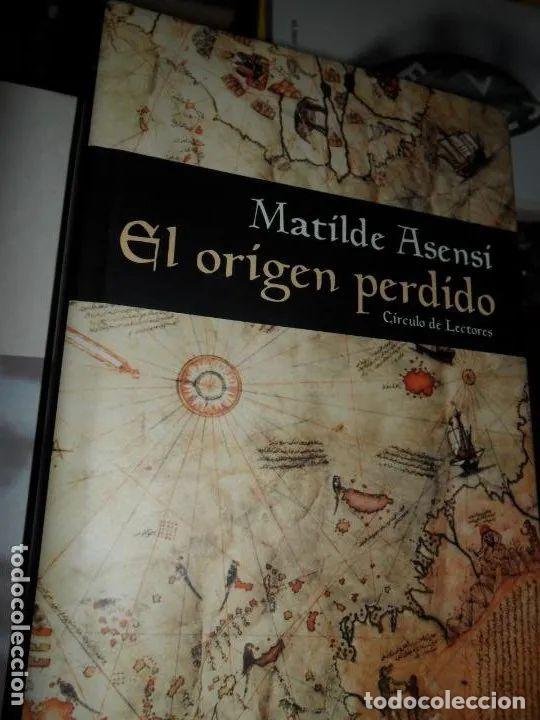 Libros: El origen perdido, Matilde Asensi, ed. C&iacute;rculo de Lectores - Matilde Asensi - Foto 1