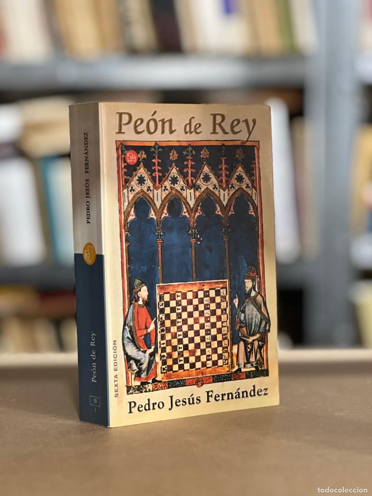 Libros: Pe&oacute;n de rey - Pedro Jes&uacute;s Fern&aacute;ndez - Foto 1