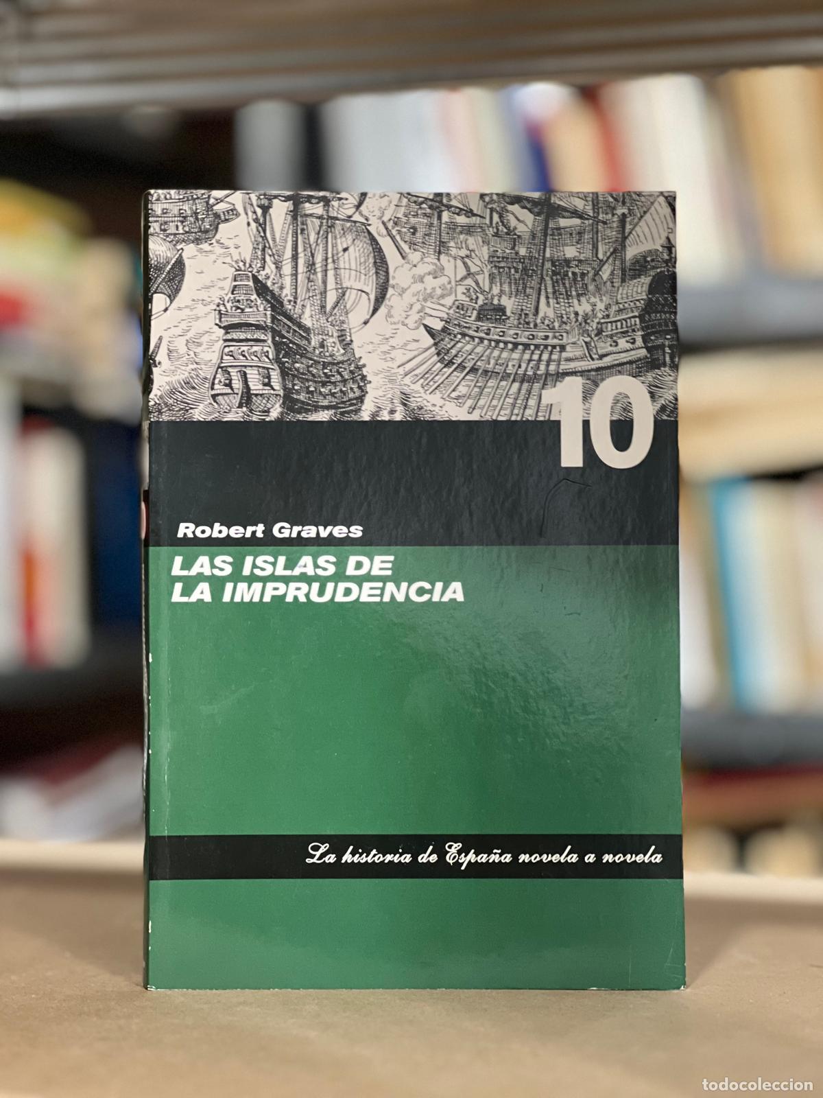Libros: LAS ISLAS DE LA IMPRUDENCIA - ROBERT GRAVES - Foto 1