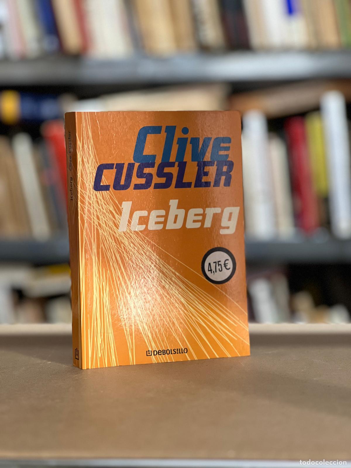 Libros: Iceberg - Clive Cussler - Foto 1