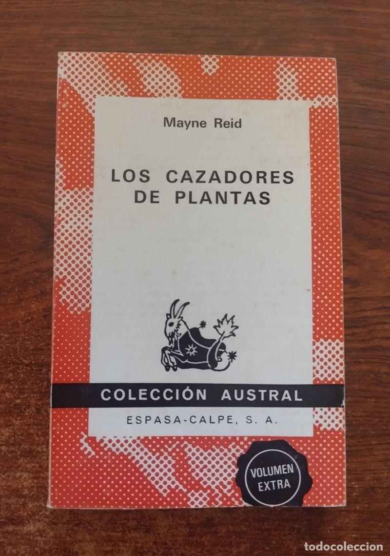 Libros: Los cazadores de plantas - Mayne Reid - Foto 1