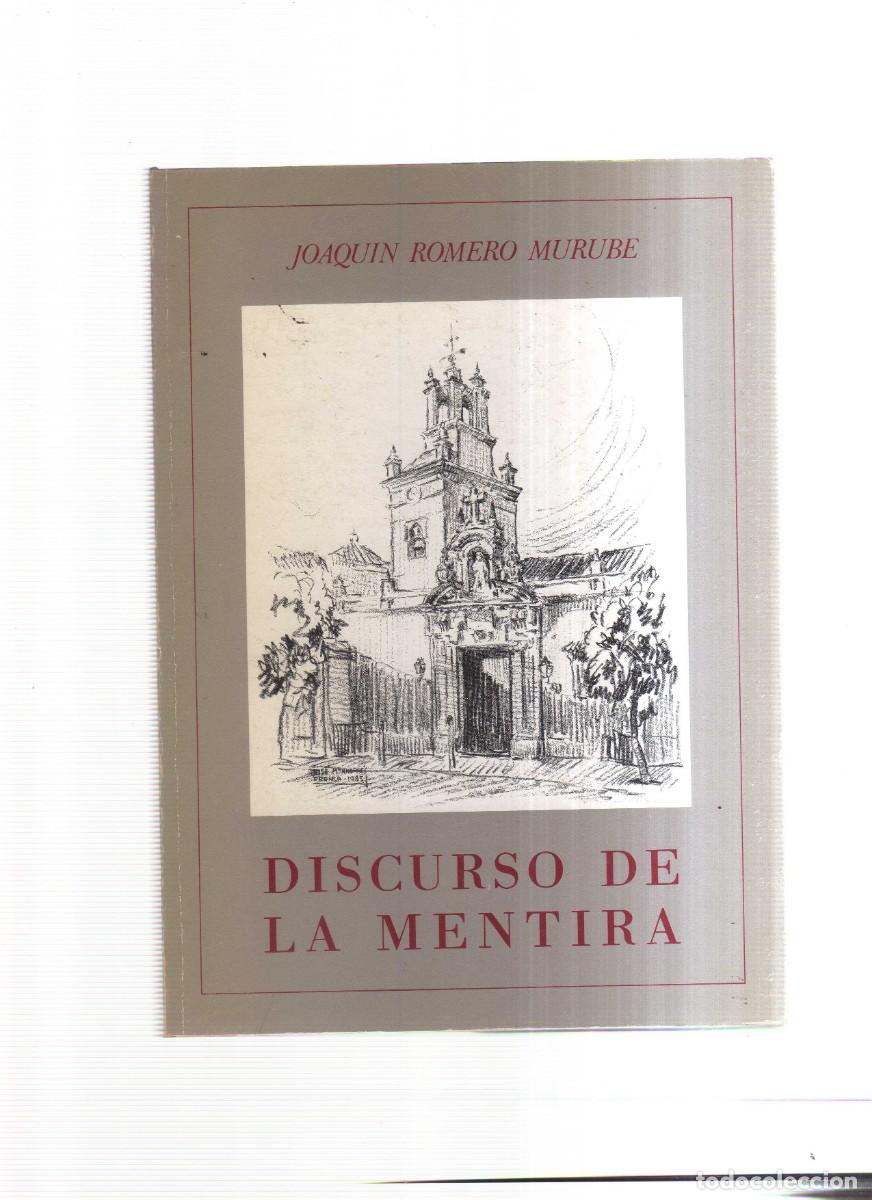 Libros: DISCURSO DE LA MENTIRA JOAQUIN ROMERO MURUBE - Foto 1